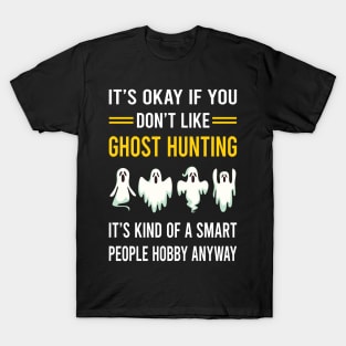 Smart People Hobby Ghost Hunting Hunter Paranormal T-Shirt